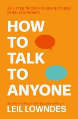 best books on how to talk to anyone and why body language matters in communication