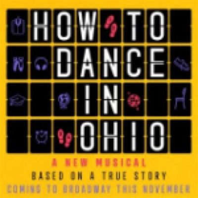 How to Dance in Ohio (Musical): A Blend of Culture and Rhythm