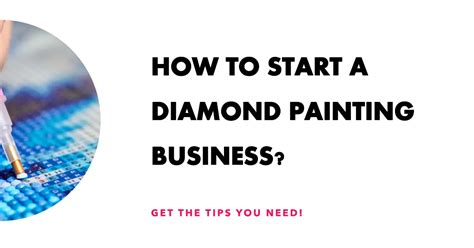 how to start a diamond painting business